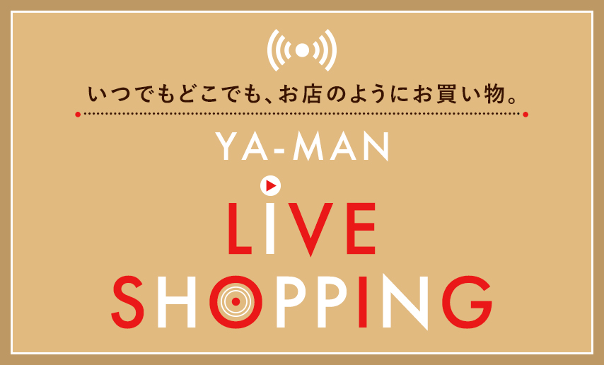 YA-MAN ライブショッピング